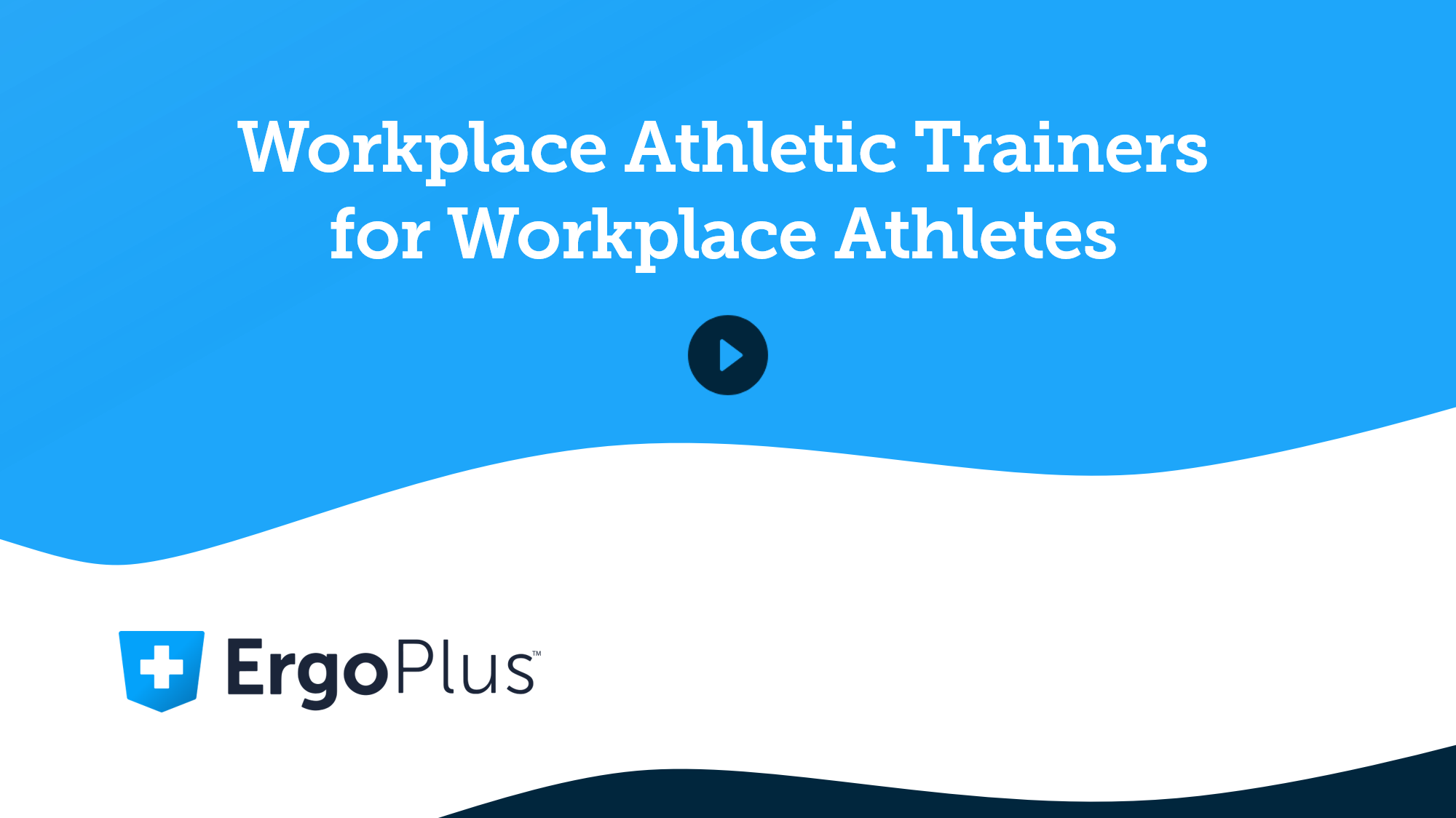 video-workplace-athletic-trainers-for-workplace-athletes-ergoplus